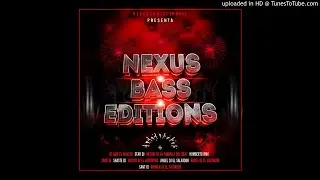 04.Sexy Sandungueo Mix Nexus Bass Editions By Shaste dj