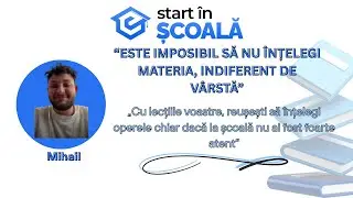 Cum a ajuns Mihail să-și mărească media datorită cursului de matematica START &Icirc;N ȘCOALĂ?