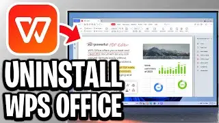 How To Uninstall WPS Office From PC or Laptop (Windows 11/10) - Full Guide