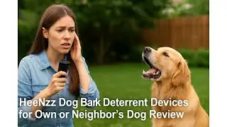 🐕 HeeNzz Dog Bark Deterrent Devices for Own or Neighbor's Dog Review 📢