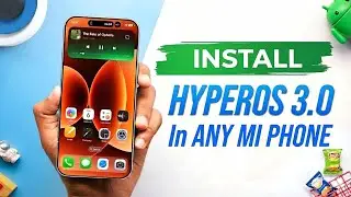 How to Install HyperOS 3.0 on Any Xiaomi Phone