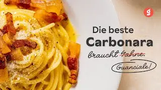Die beste Carbonara - vergiss Sahne, nimm Guanciale!