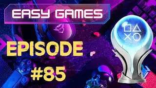 Easy Platinum Games This Week #85