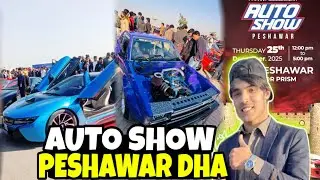 PESHAWAR DHA AUTO SHOW 🔥 MODIFIED CARS & SUPER CARS | FULL CROWD VLOG🥰❤️