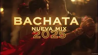 Bachata Nueva Emocional 🌙 Ritmos Modernos para Noches de Recuerdos y Pasión