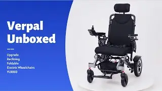 Verpal Unboxed | YL9003 Electric Wheelchair &ndash; Reclining, Long Range & All-Terrain