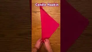 Candle Napkin Fold #napkin  #folding