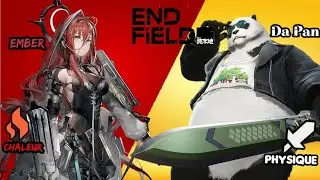 Arknights Endfield J'am&eacute;liore et je teste Ember et Da Pan