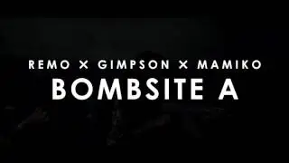REMO ✖ GIMPSON ✖ MAMIKO - Bombsite A [TRAILER]