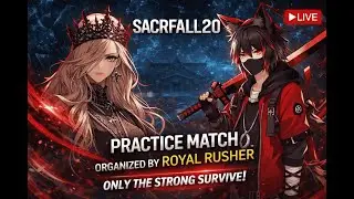 SCARFALL2.0 Live Practice Match 🔥 Organized by Royal Rusher & Visa Esports | Full Combat Mode