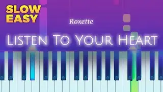 Roxette - Listen To Your Heart - SLOW EASY Piano TUTORIAL by Piano Fun Play