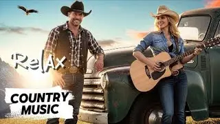 Collection of the Best and Most Beautiful Country Songs Full Album | Relax Country Music