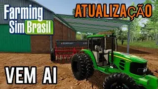 LOGO TEREMOS 👉🏻 ATUALIZA&Ccedil;&Atilde;O PARA CORRIGIR OS BUGS 👉🏻 DO FARMING SIM BRASIL ✅