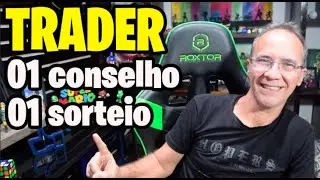 UM CONSELHO MUITO IMPORTANTE PARA TRADERS + SORTEIO MEDIDOR DE STAMINA
