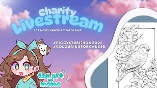 Charity Livestream! #ColouringForCancer #PiggysTubithon2026