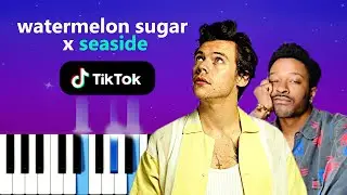 Tiktok Watermelon Sugar x Seaside | Piano Tutorial