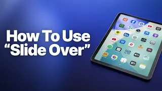 How to Use Slide Over on iPad (Multitasking with Floating Apps)