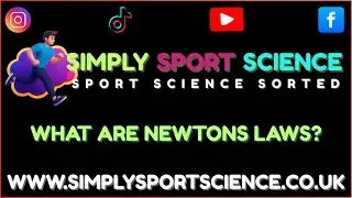 What are Newtons Laws? - GCSE PE & IB Sport Science