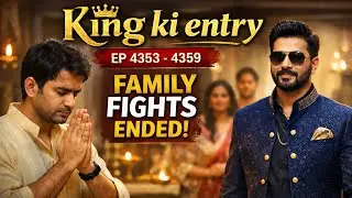 King ki entry || ep 4353-4359 || @TalesByYashu || suspenseful story || Anika ki kahani ||