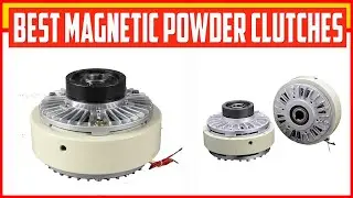 Magnetic Powder Clutches: Top 5 Best Magnetic Powder Clutches in 2020
