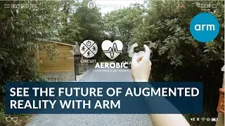 See the Future of Augmented Reality With Arm