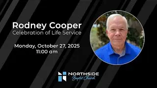 Rodney Cooper - Celebration of Life Service