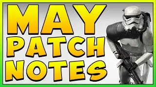 Star Wars Battlefront May Patch Notes + Gameplay!
