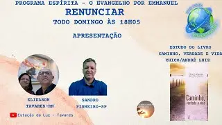 RENUNCIAR  /LIVRO: CAMINHO VERDADE E VIDA- 154-MATEUS -19:29