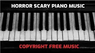 [Copyright Free] Deadzone Piano Music | Horror Music