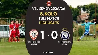 OFK Mladost Apatin - FK Hajduk 1912 Kula 8.Kolo VFL Sever 25/26 Highlights