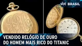 Rel&oacute;gio de ouro do homem mais rico do Titanic &eacute; vendido por R$ 5,7 milh&otilde;es  | SBT Brasil (27/04/24)