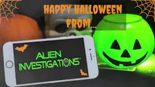 Happy Halloween From Alien Investigations