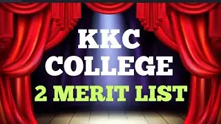 KKC COLLEGE 2ND MERIT LIST DECLARED  @LucknowLearning