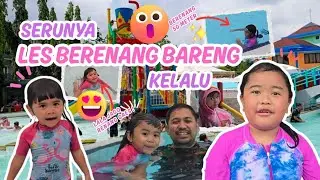SERU !!! LES BERENANG BARENG KELALU !!!!