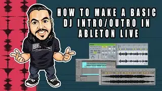How to Make a Basic DJ Intro/Outro Edit in Ableton Live