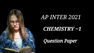 Ap Inter 1st year Chemistry Question Paper 2021 ||  Chemistry Question paper 2021 ap