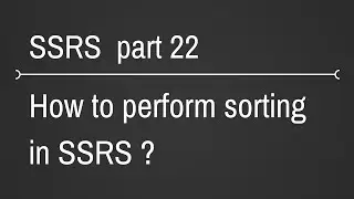 SSRS Sorting Part 22