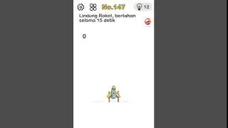 TUTORIAL MENYELESAIKAN MISI GAME BRAIN OUT LEVEL NO. 147 LINDUNG ROKET, BERTAHAN SELAMA 15 DETIK
