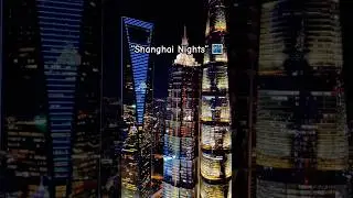 Shanghai Nights 🌃 | The Most Futuristic Skyline in the World 🇨🇳✨ #china #shorts #shanghai #8k