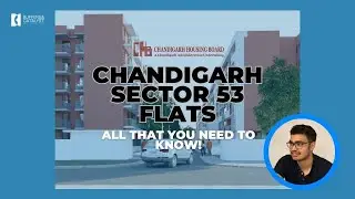 Chandigarh Housing Board Sector 53 Flats Scheme : Recent update