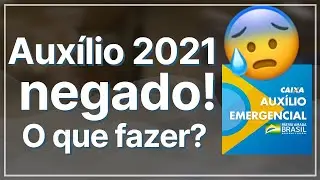 Contestação do Auxílio Emergencial 2021 - Como fazer? Quais os documentos? Vários casos!