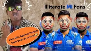 Illiterate MI Fans l Phele Punjab ko to Haarao🤣l 