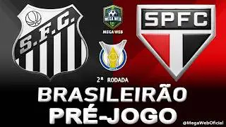 SANTOS x S&Atilde;O PAULO - AO VIVO (BRASILEIR&Atilde;O 2026 -- 2&ordf; Rodada) - Narra&ccedil;&atilde;o
