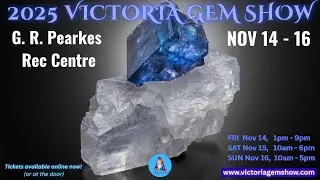 Victoria Gem Show November 14 - 16 2025 @ G.  R. Pearkes Rec Centre #crystals #jewelry #save