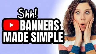 YouTube Banner Sizing made Easier with Canva