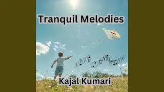 Tranquil Melodies