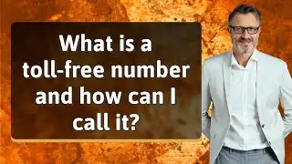 What is a toll-free number and how can I call it?