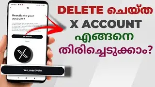 How To Recover Deleted X ( Twitter ) Account | Malayalam