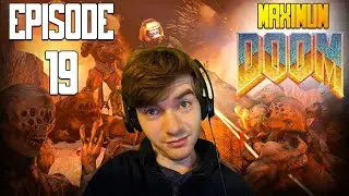 There Are WAY Too Many!! | Maximum Doom: The Completionist Project Walkthrough Part 19
