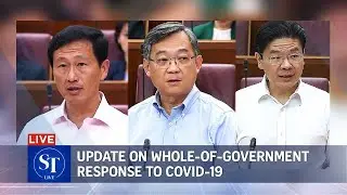 [FULL] Parliament: Multi-ministry task force shares update on Government's Covid-19 response